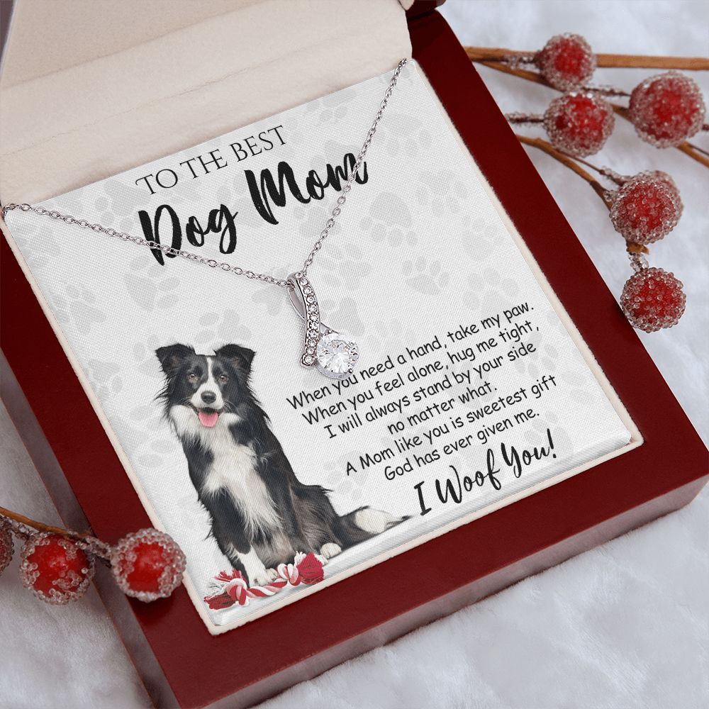 To The Best Border Collie Dog Mom Knot Necklace Mother's Day Gift , I Woof You Quote Gift Card, Message Card Jewelry For Dog Lovers, Necklace For Mom Alluring Beauty Necklace