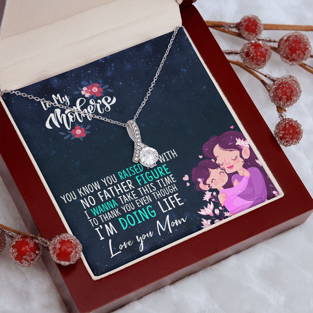 To My Mom Mother Necklace Pendant Gift From Daughter Thank You Even Though I'm Doing Life With Message Card Gift For Mom Alluring Beauty Necklace