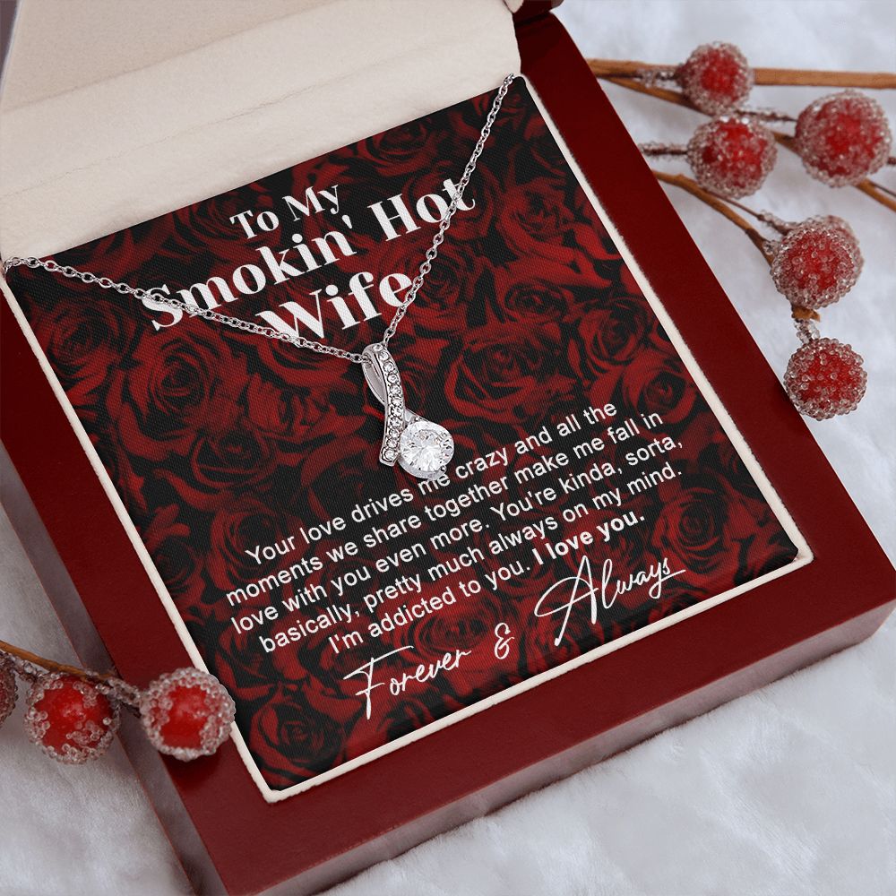 To My Smokin Hot Wife Necklace, Wedding Anniversary Jewelry For Women, Necklace For Wife from Husband, Gifts For Wife Birthday Gifts Necklace, Jewelry With Message Card In A Gift Box4 Alluring Beauty Necklace