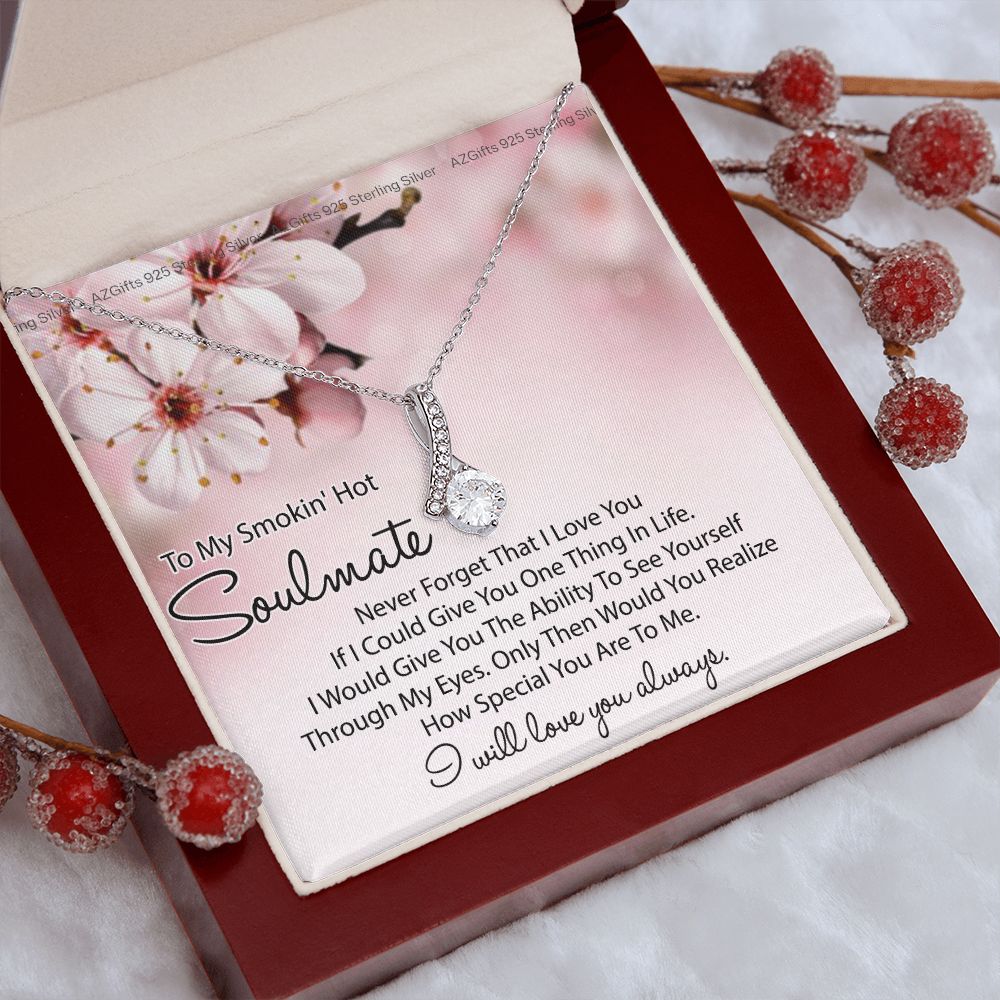 To My Smokin Hot Soulmate Necklace, Birthday Necklace For Wife, Anniversary Gift 2 Alluring Beauty Necklace