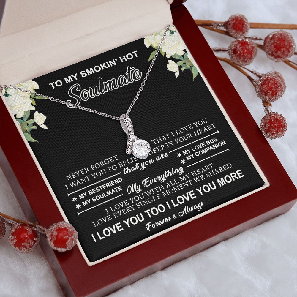 To My Smokin Hot Soulmate Necklace - Wife Gifts From Husband To My Wife Necklace, Gift for Her Romantic, Girlfriend Gifts Necklace for Wife from Men Includes Message Card and Gift Box 8 Alluring Beauty Necklace