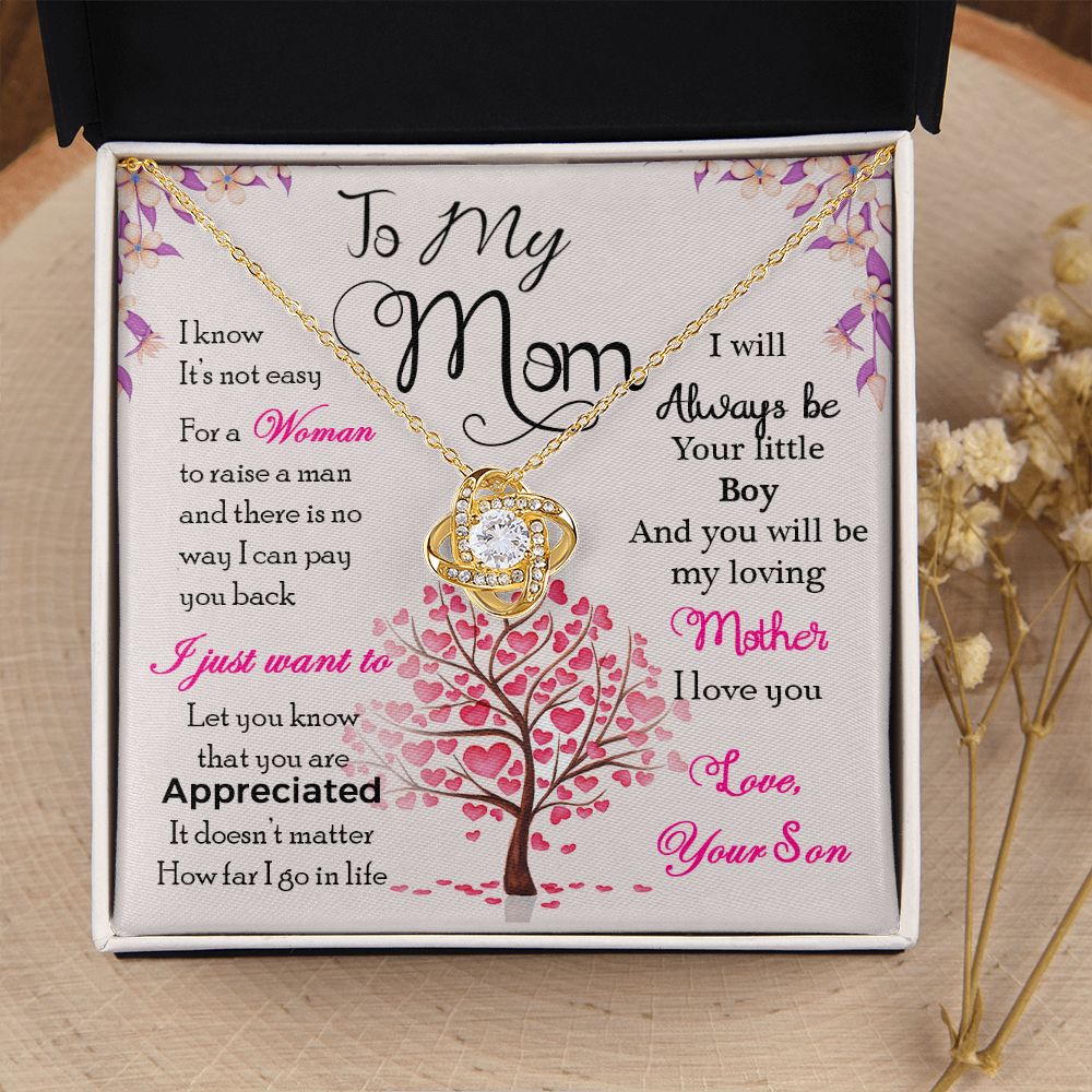 To My Mom Necklace Pendant Gift From Son I Know It's Not Easy For A Woman Necklace For To Mom Happy Mothers Day Mother In Law Gift On Birthday Anniversary Gift Love Knot Necklace for Mom from Son