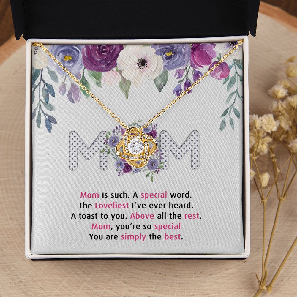To My Mom Necklace Pendant Gift From Daughter Or Son Happy Mother's Day Gift For Mom Birthday, Anniversary Mom Is Such A Special Love Knot Necklace Gift for Mom