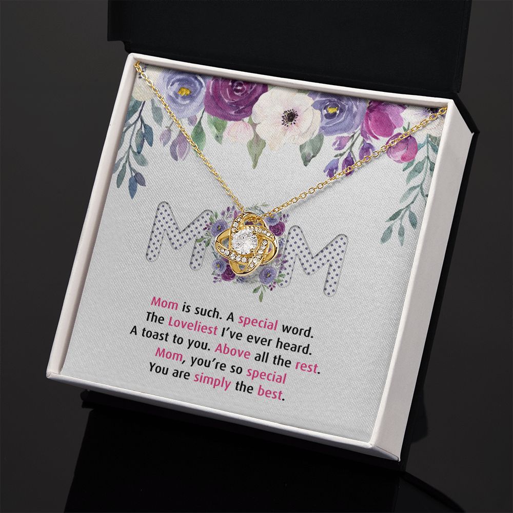 To My Mom Necklace Pendant Gift From Daughter Or Son Happy Mother's Day Gift For Mom Birthday, Anniversary Mom Is Such A Special Love Knot Necklace Gift for Mom