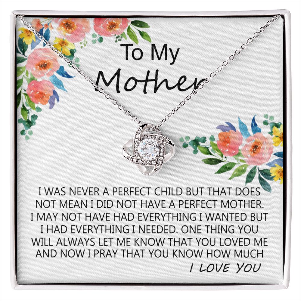 Mother Gift Necklace, To My Mother Love Knot Necklace Gift From Daughter I Was Never A Perfect Necklace, Mother And Daughter Gift Necklace Jewelry Gift For Women, Mother, Bonus Mom Gift Necklace Love Knot Necklace 6323