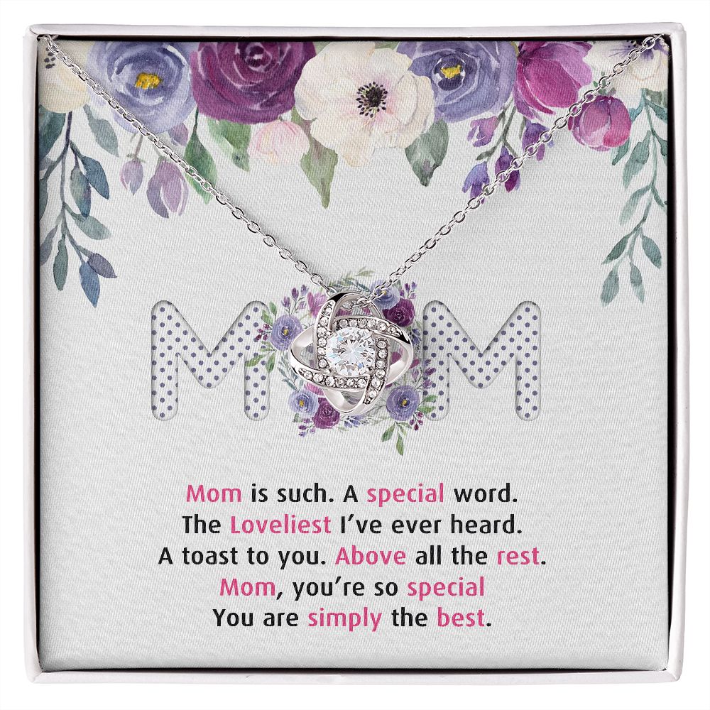 To My Mom Necklace Pendant Gift From Daughter Or Son Happy Mother's Day Gift For Mom Birthday, Anniversary Mom Is Such A Special Love Knot Necklace Gift for Mom