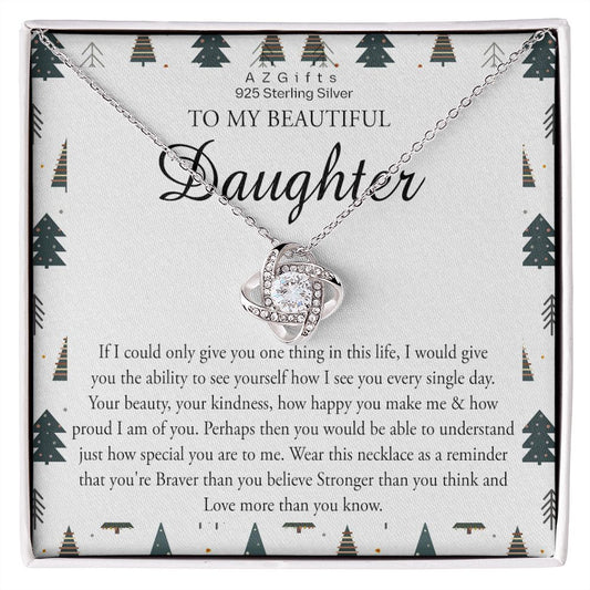To My Beautiful Daughter Christmas Necklace Gift from Mom Daughter Birthday Gift from Mother to Daughter Gift Personalized Daughter Gift from Mom Daughter Jewelry for Girls Love Knot Necklace set gift for daughter