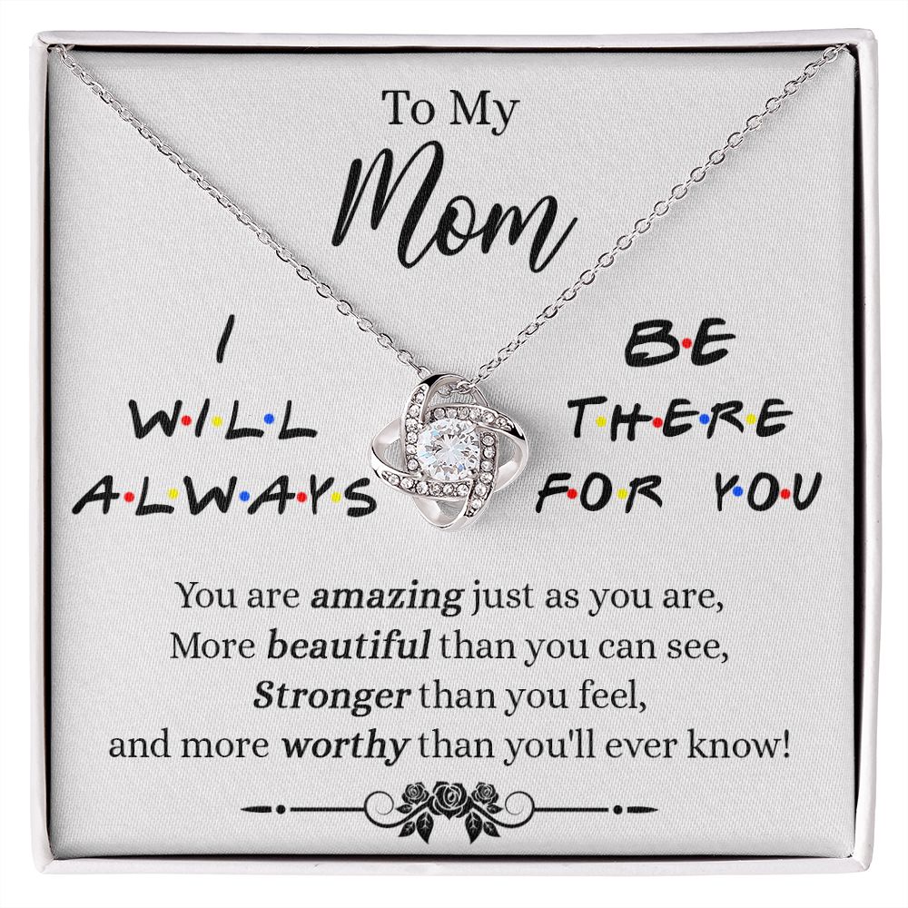To My Mom Necklace, Mother Daughter Gift Necklace, To My Mom Love Knot Necklace, I Will Always Necklace Gift For Mom, Mothers Day Necklace Gift From Daughter Or Son, Jewelry Message Card Gift Box Love Knot Necklace 6323