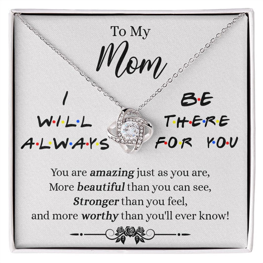 To My Mom Necklace, Mother Daughter Gift Necklace, To My Mom Love Knot Necklace, I Will Always Necklace Gift For Mom, Mothers Day Necklace Gift From Daughter Or Son, Jewelry Message Card Gift Box Love Knot Necklace 6323