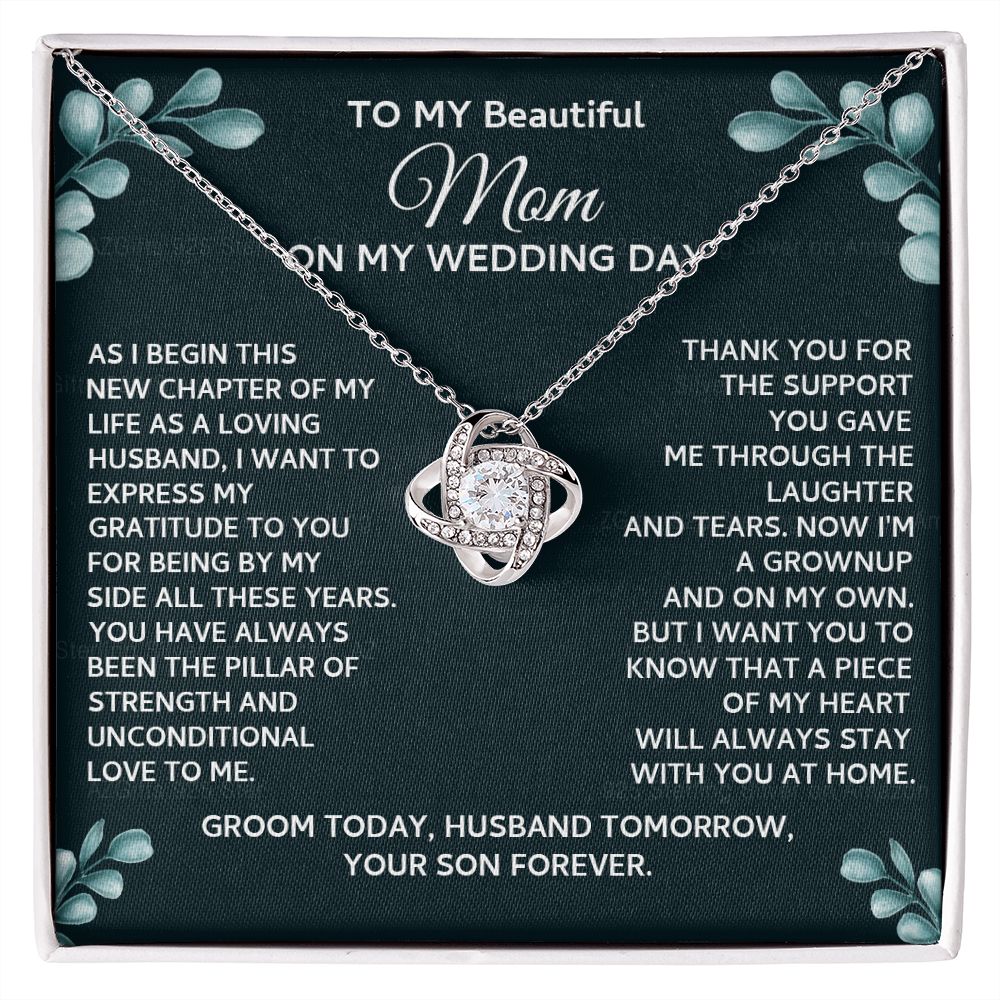 On My Wedding Day Necklace Gift For Mom, To My Beautiful Mom Love Knot Necklace Gift From Son On Wedding Day, Mother And Son Necklace Gift For Mom, Beautiful Mom Gift Necklace Jewelry Gift For Women Love Knot Necklace 6323