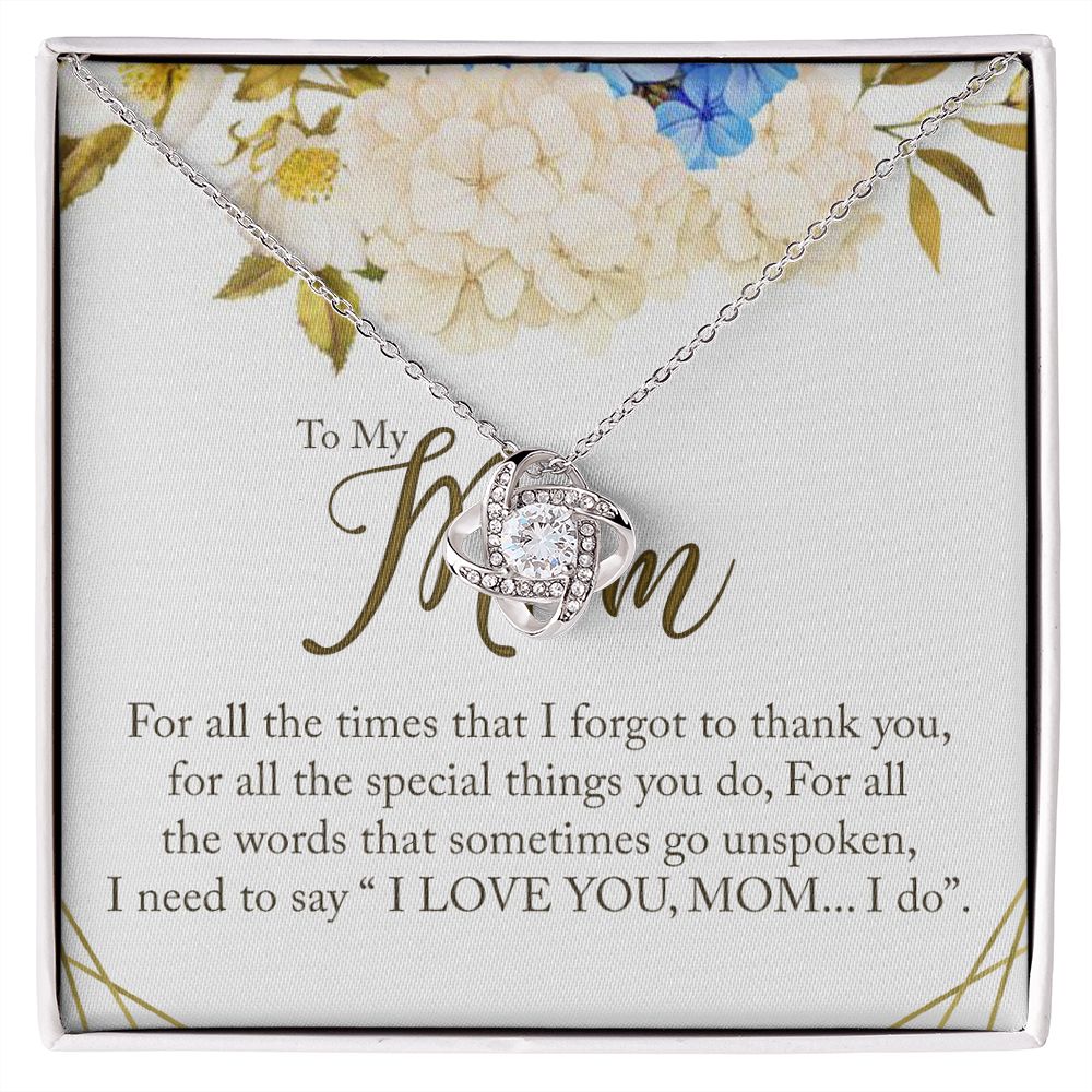 Mom I DO Necklace, To My Mom Necklace From Daughter Necklace Gift For Mom And Daughter On Birthday Gift Anniversary Mother's Day Wedding Day Necklace Gift For Mom, Mother Jewelry Gift For Women Love Knot Necklace 6323