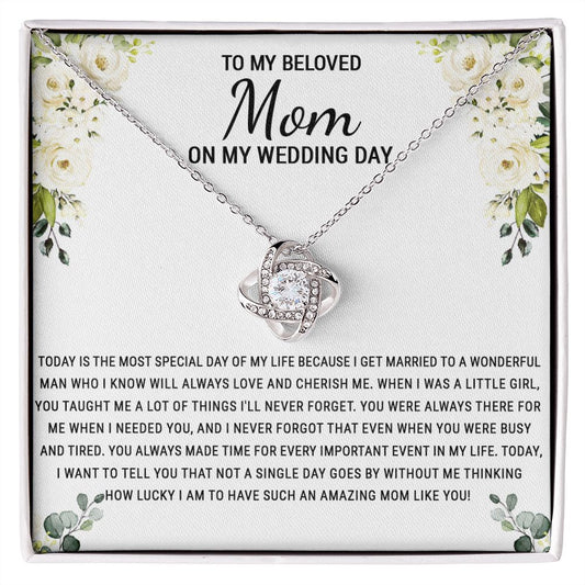 Beloved Mom Gift Necklace To My Beloved Mom Love Knot Necklace Gift From Daughter, Wedding Day Necklace Gift For Mom, Beloved Mom On My Wedding Day Necklace Gift For New Mom, Bonus Mom Gift Necklace Love Knot Necklace 6323