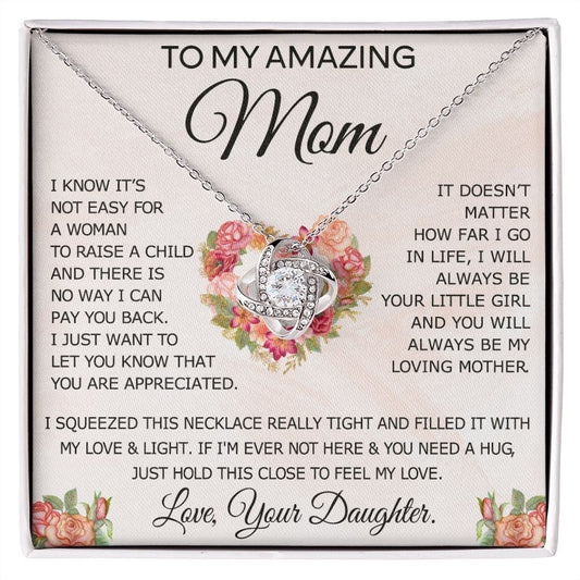 To My Amazing Mom Necklace Gift for Mother Daughter Necklace Gifts For Mom Birthday Christmas Mothers Day Present To My Mom Jewelry Pendant Message Card Gift Box Love Knot Necklace for Mom