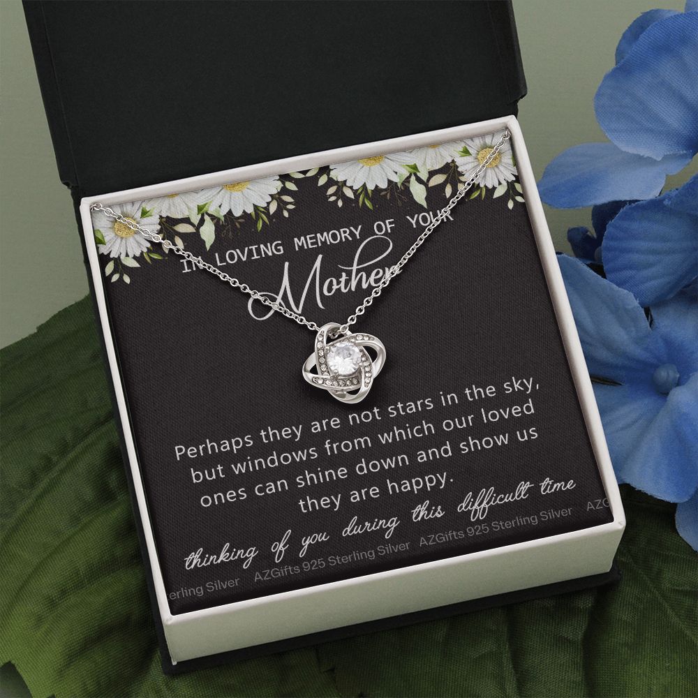 In Loving Memory Of Your Mother Gift Necklace, Sympathy Loss Of Mother Bereavement Gift Jewelry Box Necklace for Remembrance of Mother, Loss Of Mother Gift Condolences, Jewelry Gift for Women Love Knot Necklace 6323