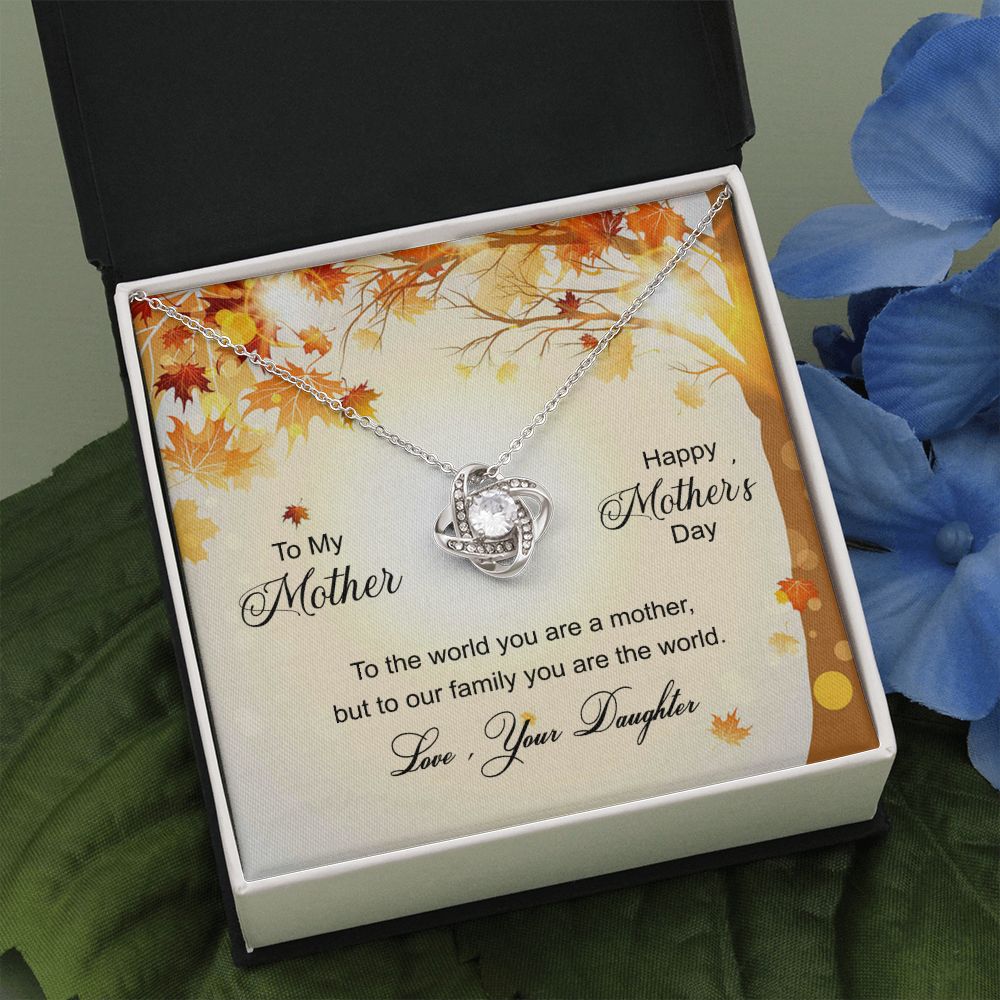 Happy Mother's Day Gift Necklace, To My Mother Love Knot Necklace From Daughter, Badass Mom Necklace Gift For Mom, Mother And Daughter Jewelry Gift For Women, Bonus Mom You Are The World Necklace Love Knot Necklace 6323