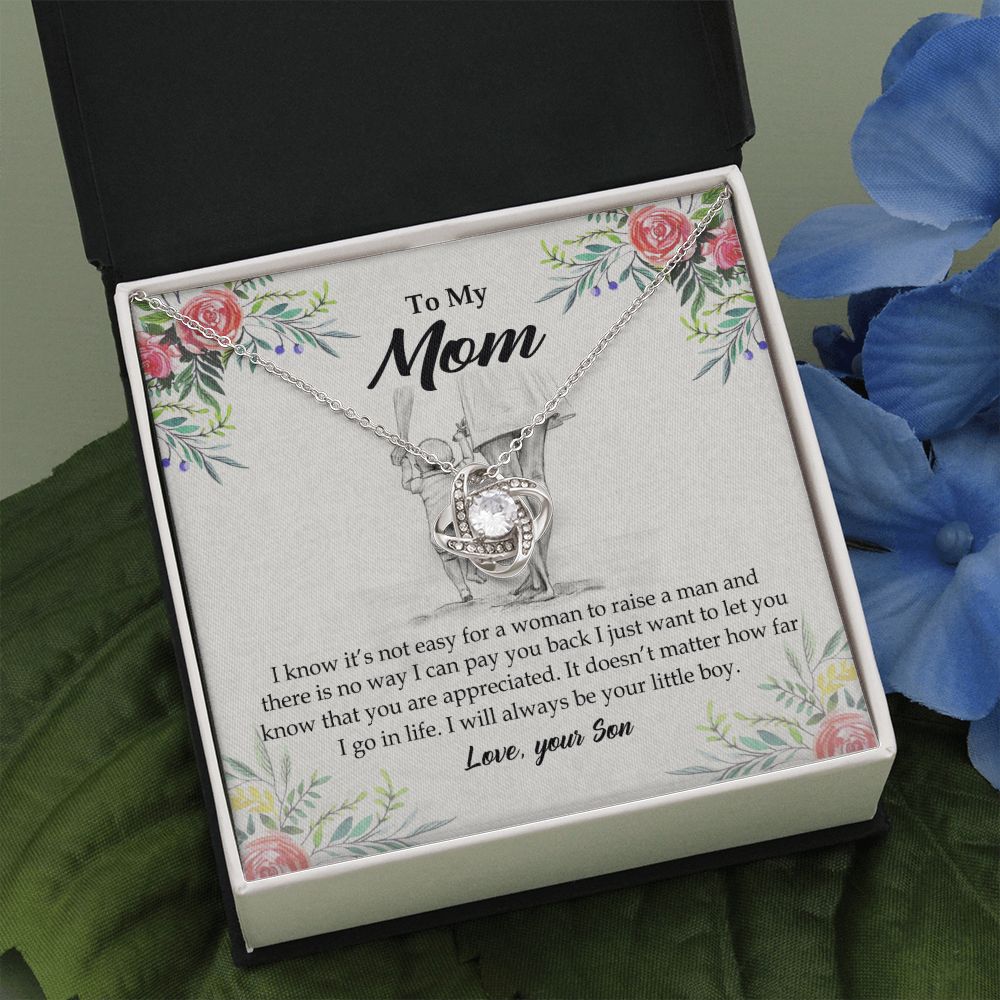 To My Mom Necklace From Son I Know It's Not Easy For A Woman To Raise A Man Love Knot Necklace For Mom, To My Boyfriend Mom, My Girlfriend Mom On Mother's Day, Birthday With Message Card And Box Love Knot Necklace 6323