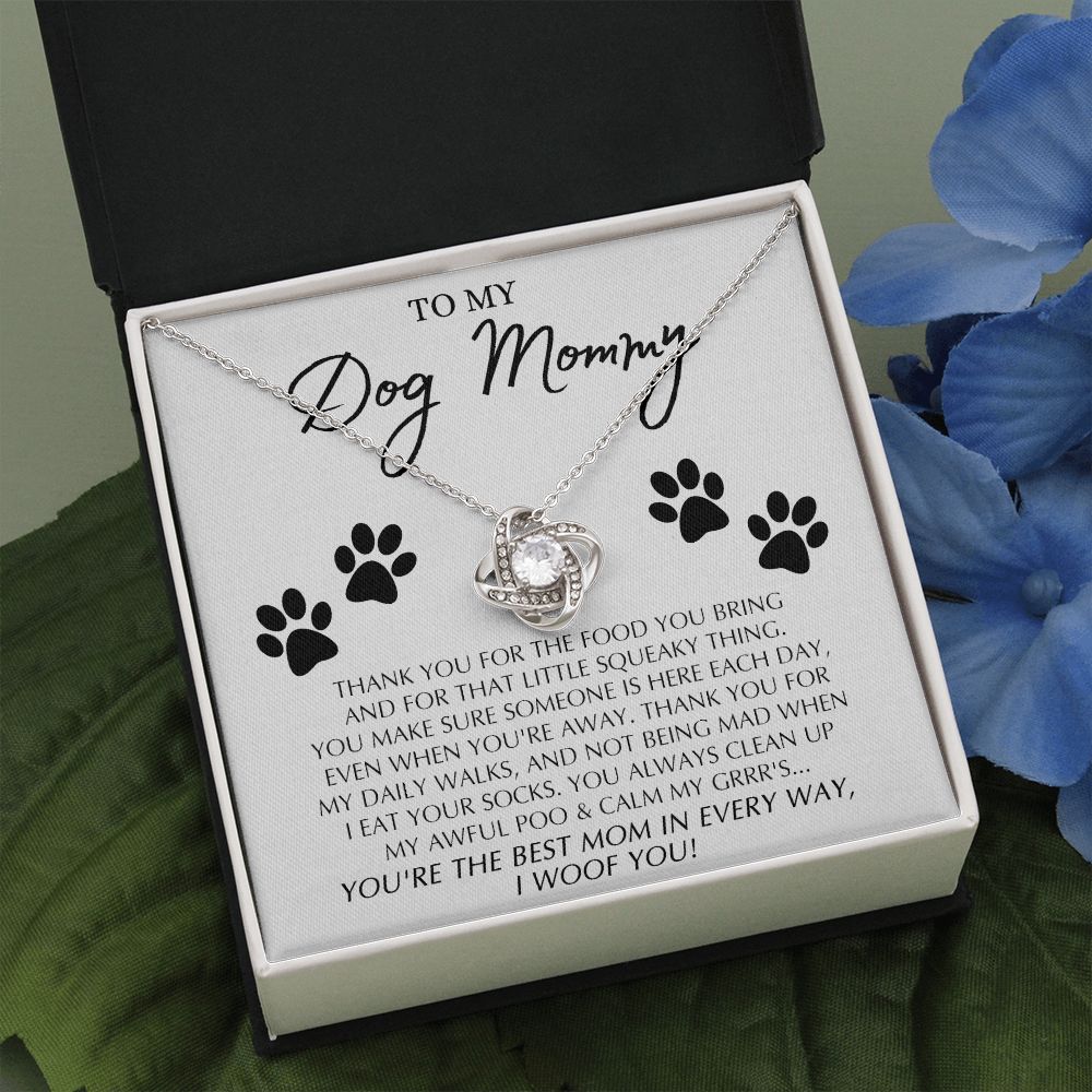 To My Dog Mommy Gift Necklace From Daughter Or Son, Love Knot Pendant For Dog Mom on Mothers Day, Dog Mom Gifts For Women, Jewelry Gift For Women, Mommmy Gift Necklace To Dog Mom Jewelry Love Knot