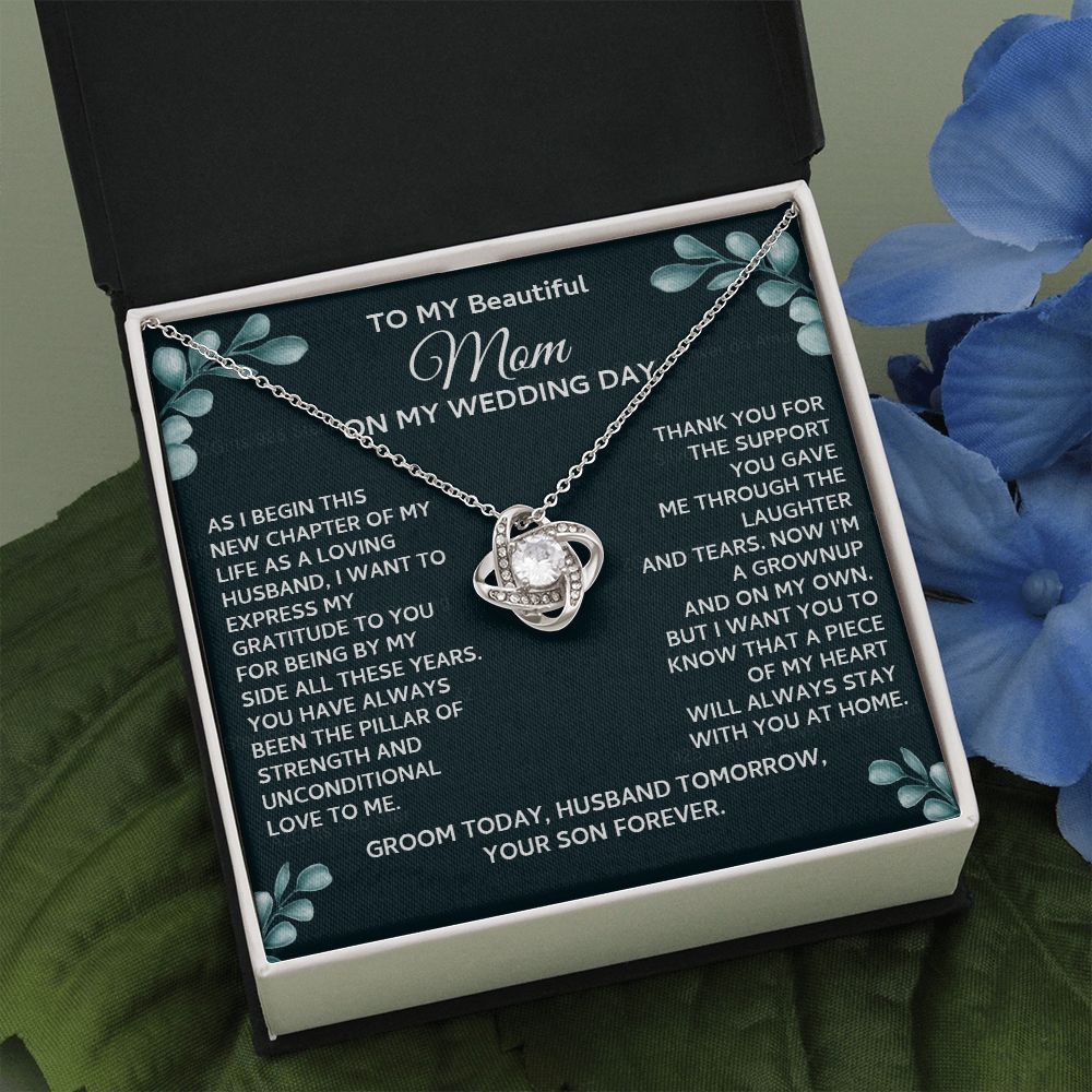 On My Wedding Day Necklace Gift For Mom, To My Beautiful Mom Love Knot Necklace Gift From Son On Wedding Day, Mother And Son Necklace Gift For Mom, Beautiful Mom Gift Necklace Jewelry Gift For Women Love Knot Necklace 6323