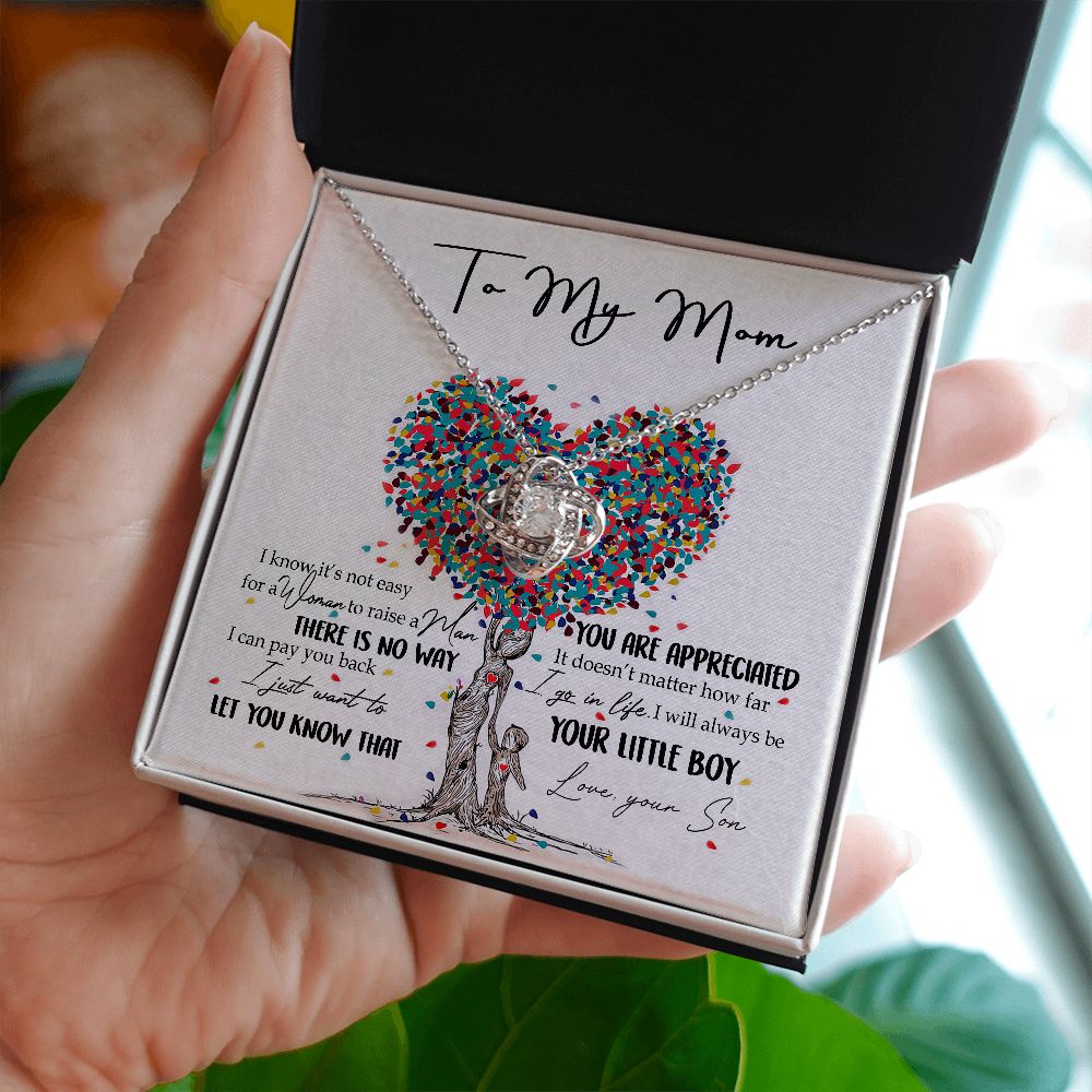 To My Mom Necklace Pendant Gift From Son  And Happy Mother's Day Gift For Mom Birthday, Anniversary You Are Appreciated I Go In Life Your Little Boy Love Knot Necklace for Mom from Son