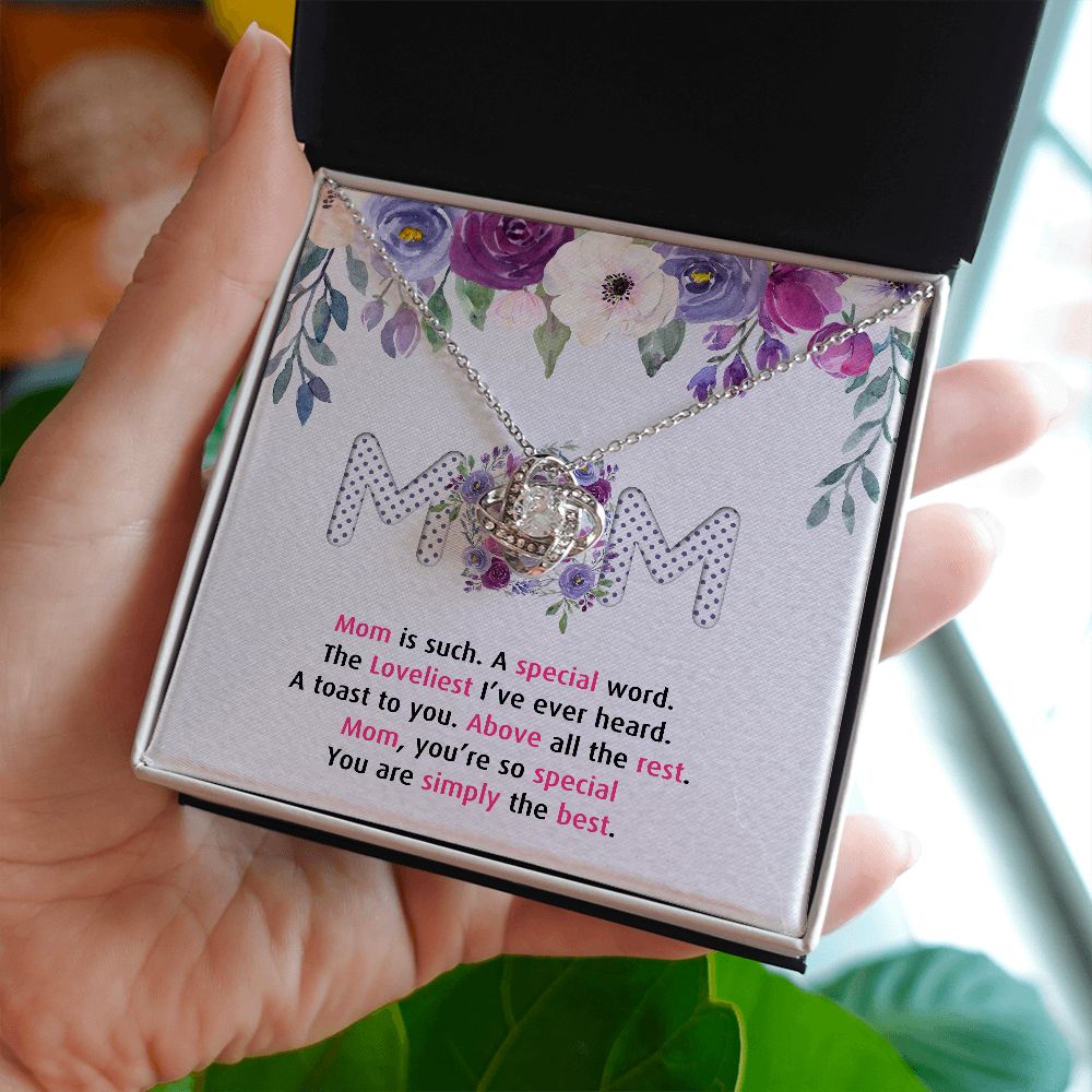 To My Mom Necklace Pendant Gift From Daughter Or Son Happy Mother's Day Gift For Mom Birthday, Anniversary Mom Is Such A Special Love Knot Necklace Gift for Mom