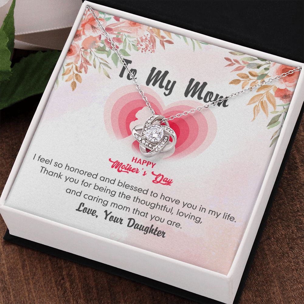 To My Mom Necklace Pendant Gift From Daughter Love Knot Necklace for Mom Happy Mother's Day Gift For Mom Birthday, Anniversary Thank You
