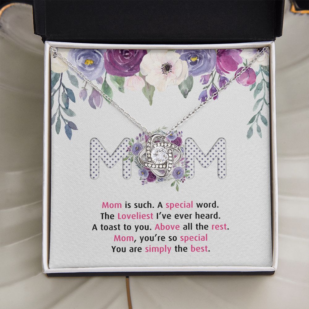 To My Mom Necklace Pendant Gift From Daughter Or Son Happy Mother's Day Gift For Mom Birthday, Anniversary Mom Is Such A Special Love Knot Necklace Gift for Mom