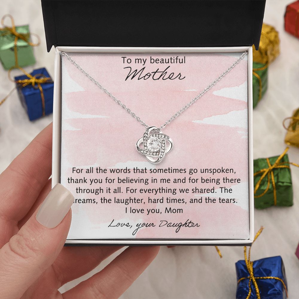 Beautiful Mother Gift Necklace, The Love Knot Necklace Gift For Mom, To My Beautiful Mother Necklace From Daughter, Thank You For Believing Necklace Gift For Mom, Mother Gift Necklace Jewelry To Mom Love Knot Necklace 6323