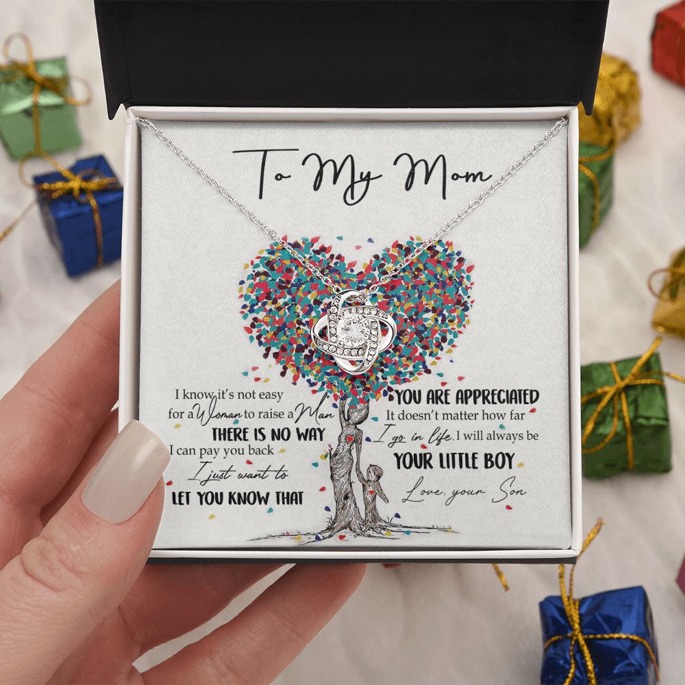 To My Mom Love Knot Necklace From Son, I Know It's Not Eeasy For A Women Necklace, Not Easy Gift Necklace For Mom, Mother And Son Gift Love Knot Pendant, Jewelry Gift For Women, Bonus Mom From Son Love Knot Necklace 6323