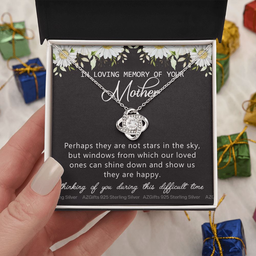 In Loving Memory Of Your Mother Gift Necklace, Sympathy Loss Of Mother Bereavement Gift Jewelry Box Necklace for Remembrance of Mother, Loss Of Mother Gift Condolences, Jewelry Gift for Women Love Knot Necklace 6323