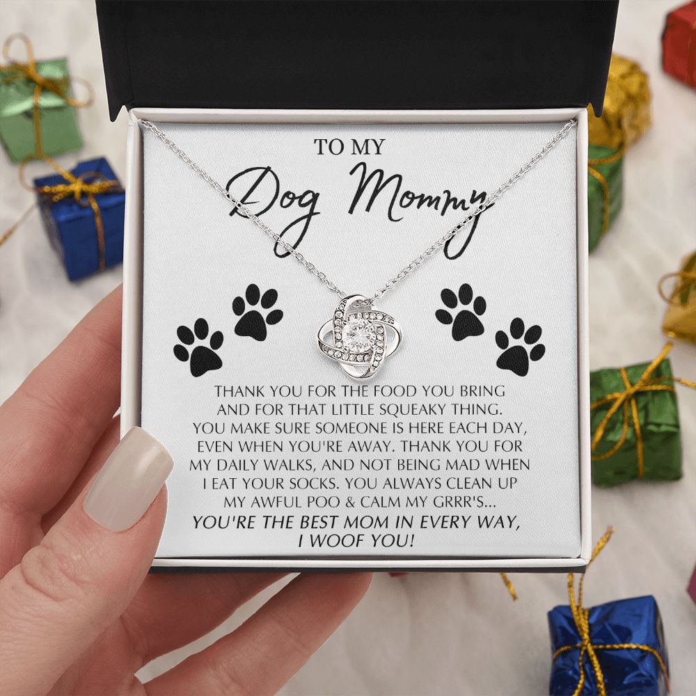To My Dog Mommy Gift Necklace From Daughter Or Son, Love Knot Pendant For Dog Mom on Mothers Day, Dog Mom Gifts For Women, Jewelry Gift For Women, Mommmy Gift Necklace To Dog Mom Jewelry Love Knot