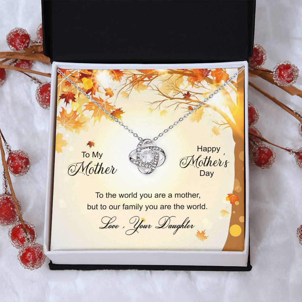 Happy Mother's Day Gift Necklace, To My Mother Love Knot Necklace From Daughter, Badass Mom Necklace Gift For Mom, Mother And Daughter Jewelry Gift For Women, Bonus Mom You Are The World Necklace Love Knot Necklace 6323