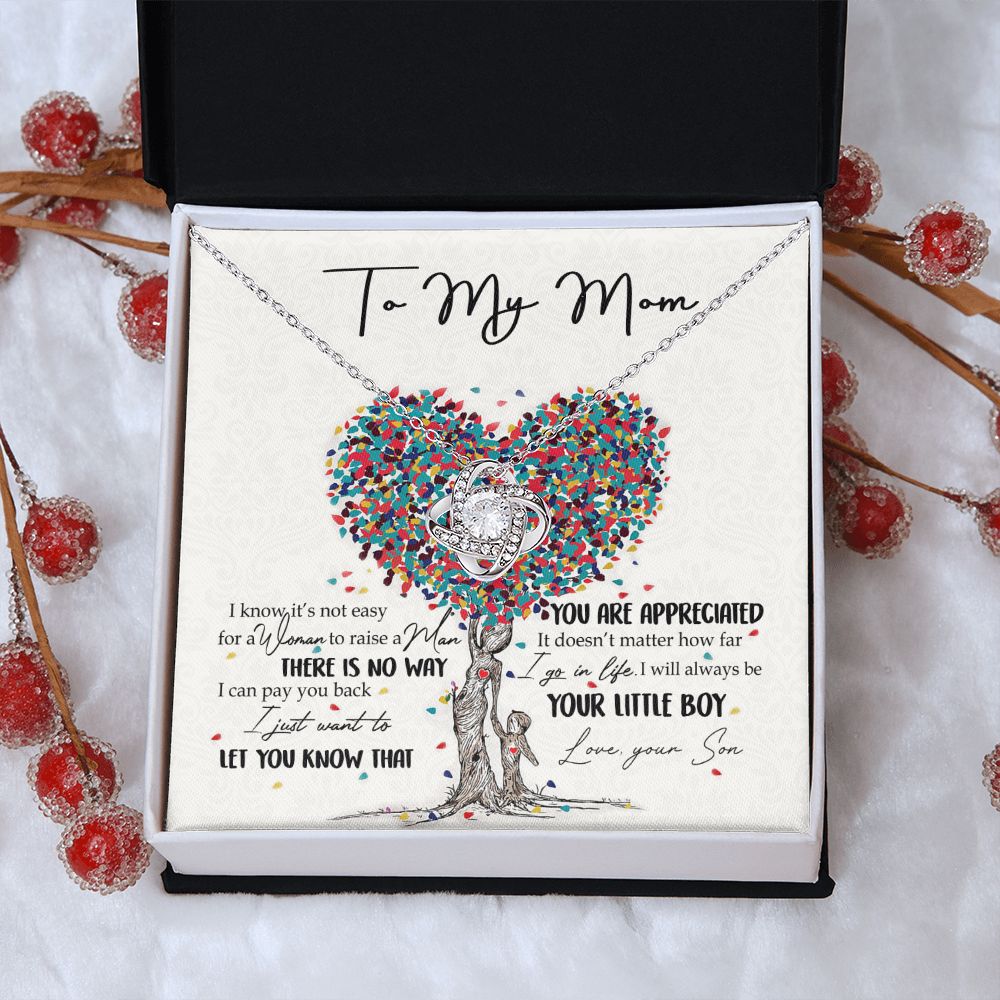 To My Mom Love Knot Necklace From Son, I Know It's Not Eeasy For A Women Necklace, Not Easy Gift Necklace For Mom, Mother And Son Gift Love Knot Pendant, Jewelry Gift For Women, Bonus Mom From Son Love Knot Necklace 6323