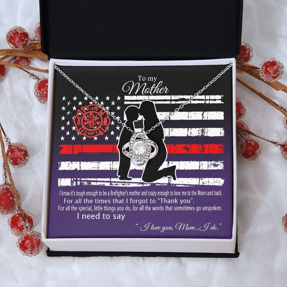 Firefighter's Mom Necklace, To My Mother Love Knot Necklace From Son To Mother Pendant I Know It's Tough To Be A Firefighter's Mother Necklace Gift For Mom Jewelry Gift For Women Mother Fire Necklace Love Knot Necklace 6323