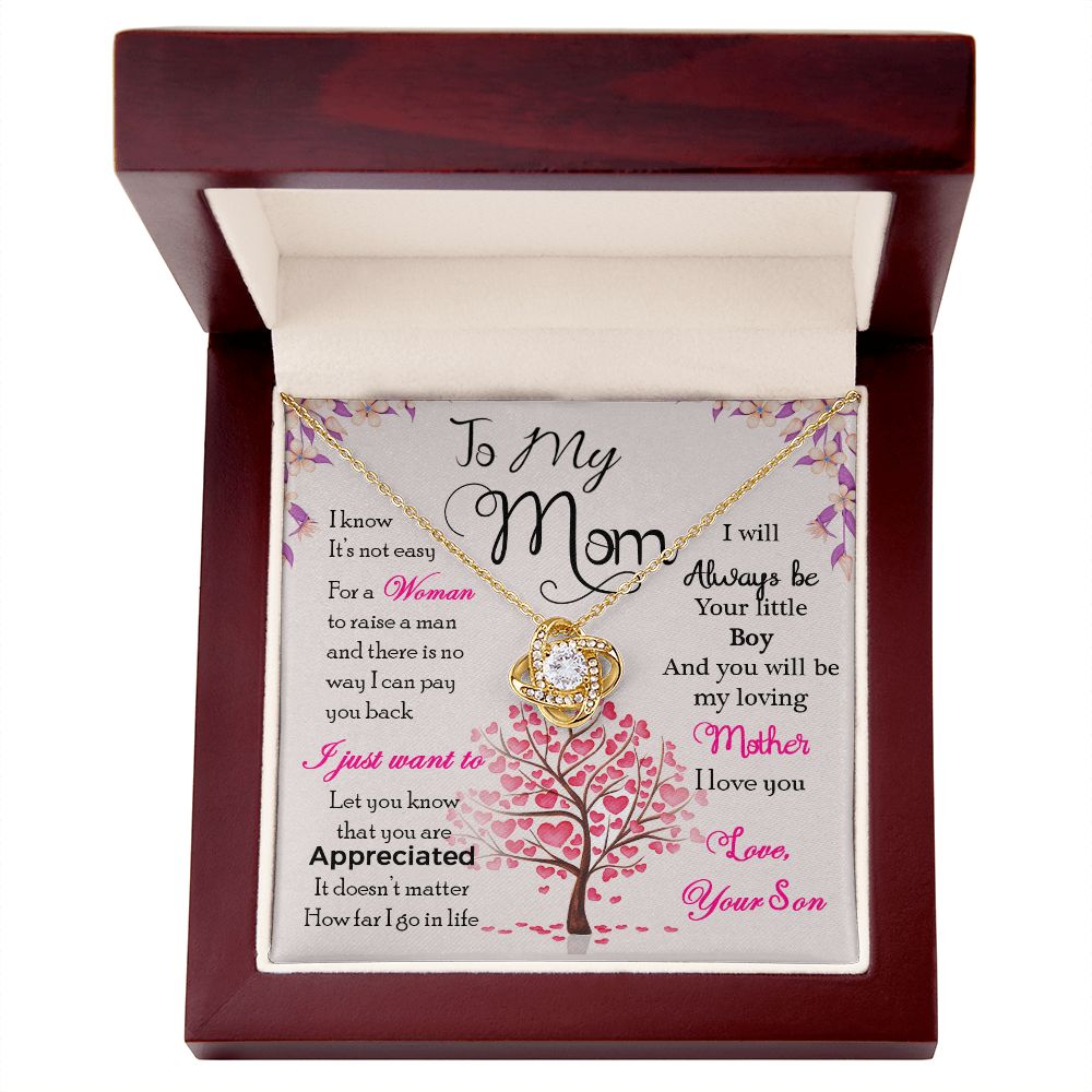 To My Mom Necklace Pendant Gift From Son I Know It's Not Easy For A Woman Necklace For To Mom Happy Mothers Day Mother In Law Gift On Birthday Anniversary Gift Love Knot Necklace for Mom from Son