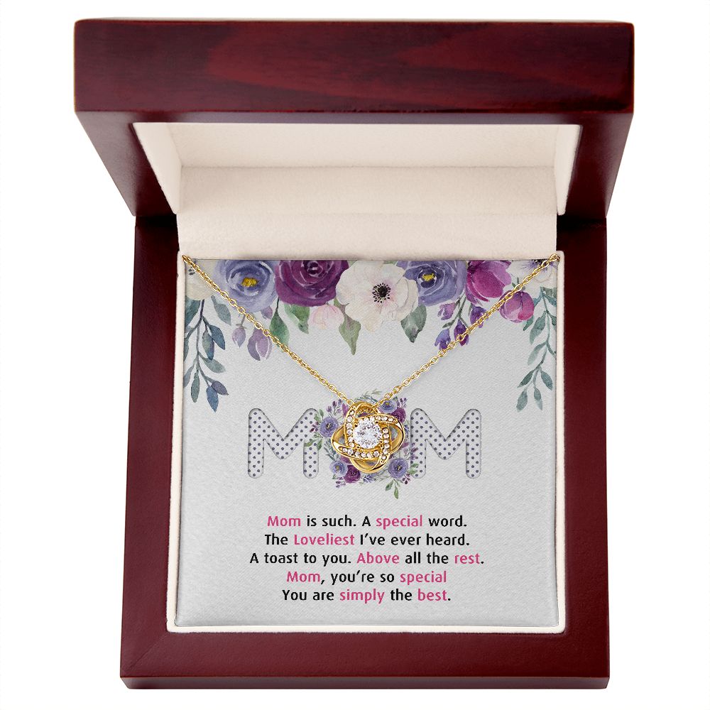 To My Mom Necklace Pendant Gift From Daughter Or Son Happy Mother's Day Gift For Mom Birthday, Anniversary Mom Is Such A Special Love Knot Necklace Gift for Mom