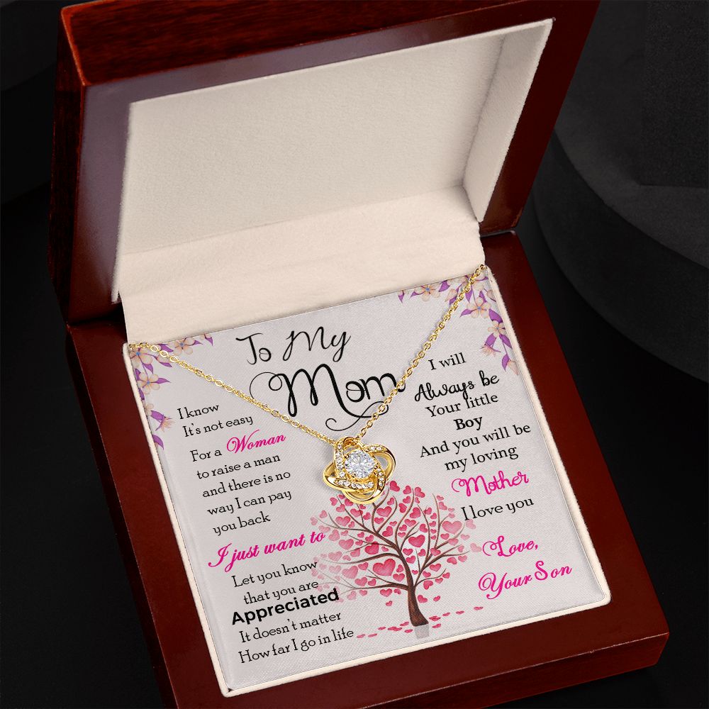 To My Mom Necklace Pendant Gift From Son I Know It's Not Easy For A Woman Necklace For To Mom Happy Mothers Day Mother In Law Gift On Birthday Anniversary Gift Love Knot Necklace for Mom from Son