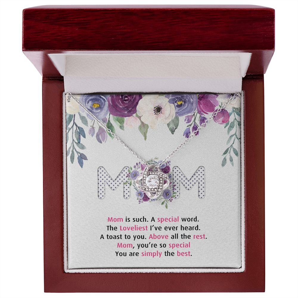 To My Mom Necklace Pendant Gift From Daughter Or Son Happy Mother's Day Gift For Mom Birthday, Anniversary Mom Is Such A Special Love Knot Necklace Gift for Mom