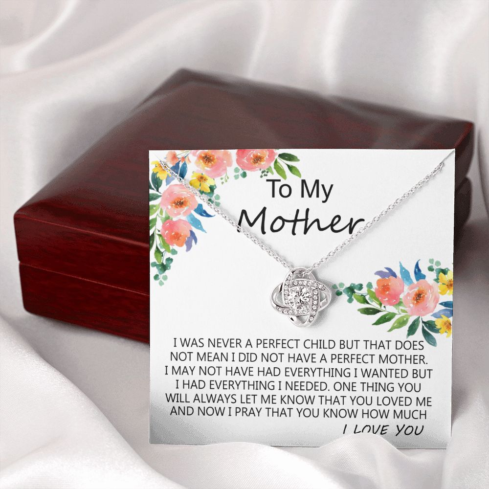 Mother Gift Necklace, To My Mother Love Knot Necklace Gift From Daughter I Was Never A Perfect Necklace, Mother And Daughter Gift Necklace Jewelry Gift For Women, Mother, Bonus Mom Gift Necklace Love Knot Necklace 6323
