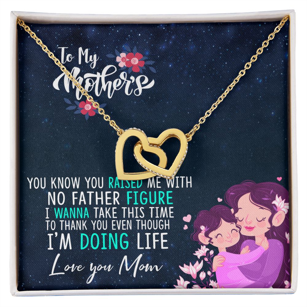 To My Mom Mother Necklace Pendant Gift From Daughter Thank You Even Though I'm Doing Life With Message Card Gift For Mom Interlocking Hearts Necklace