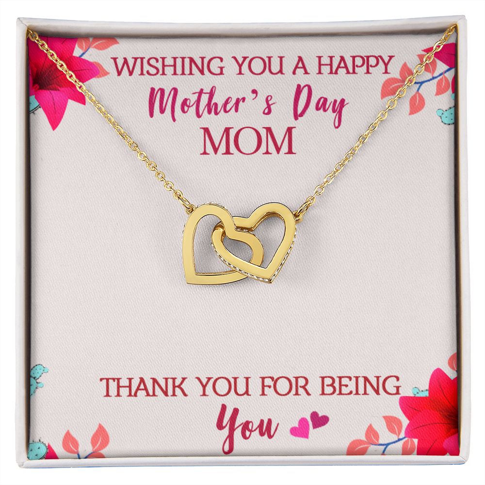 To My Mom Wishing You A Happy Mother's Day Gift From Daughter Or Son Thank You For Being You With Message Card Gift For Mom Interlocking Hearts Necklace