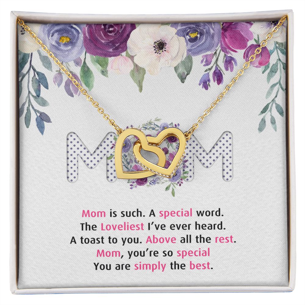 To My Mom Necklace Pendant Gift From Daughter Or Son Happy Mother's Day Gift For Mom Birthday, Anniversary Mom Is Such A Special Interlocking Hearts Necklace