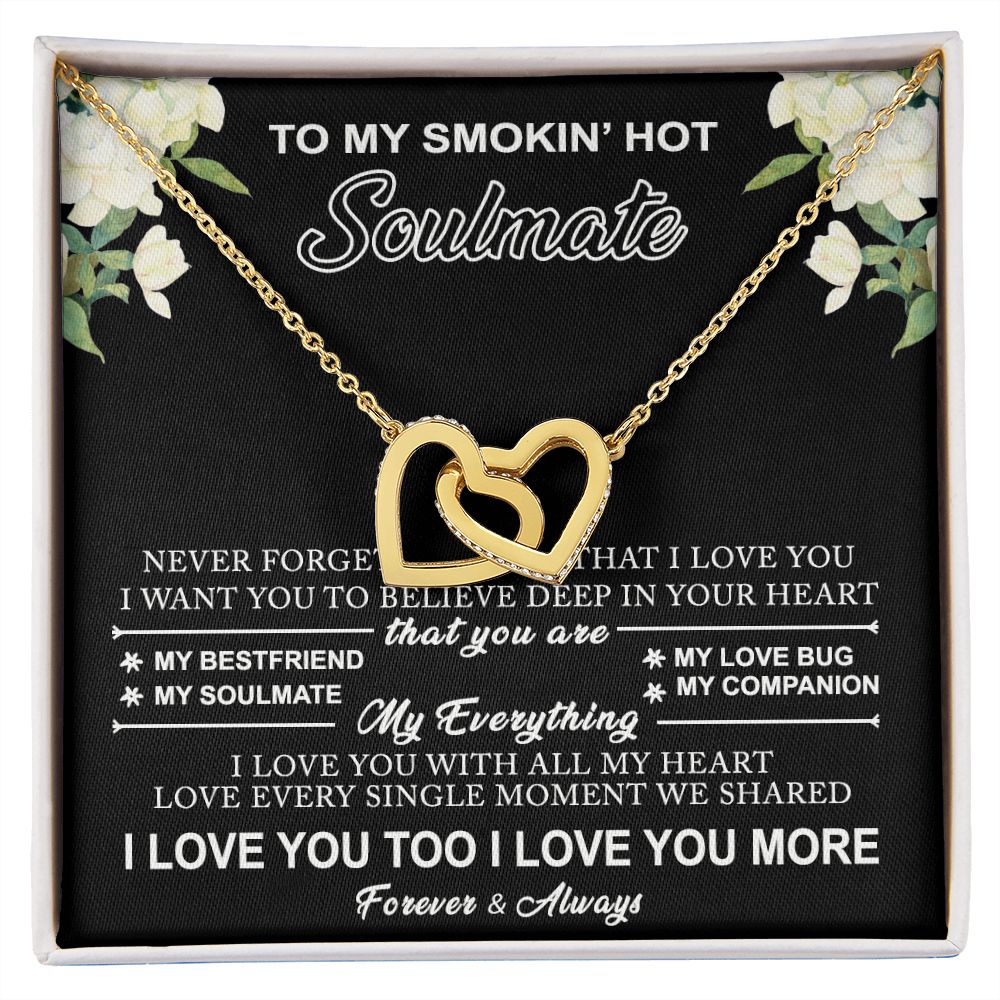 To My Smokin Hot Soulmate Necklace - Wife Gifts From Husband To My Wife Necklace, Gift for Her Romantic, Girlfriend Gifts Necklace for Wife from Men Includes Message Card and Gift Box 8 Interlocking Hearts Necklace