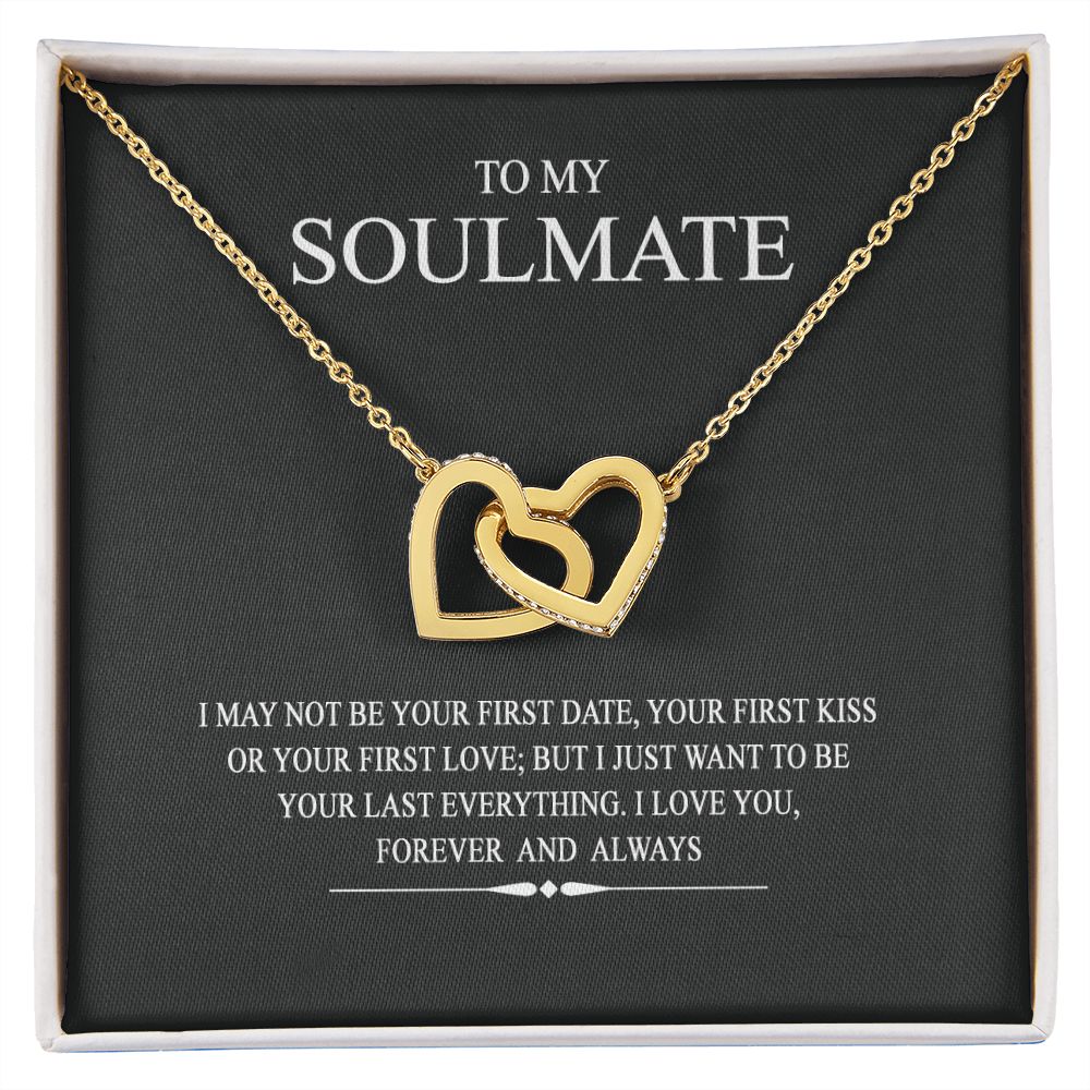 To My Soulmate Wife Girl Your Last Everything Interlocking Necklace Pendant Interlocking Hearts Necklace