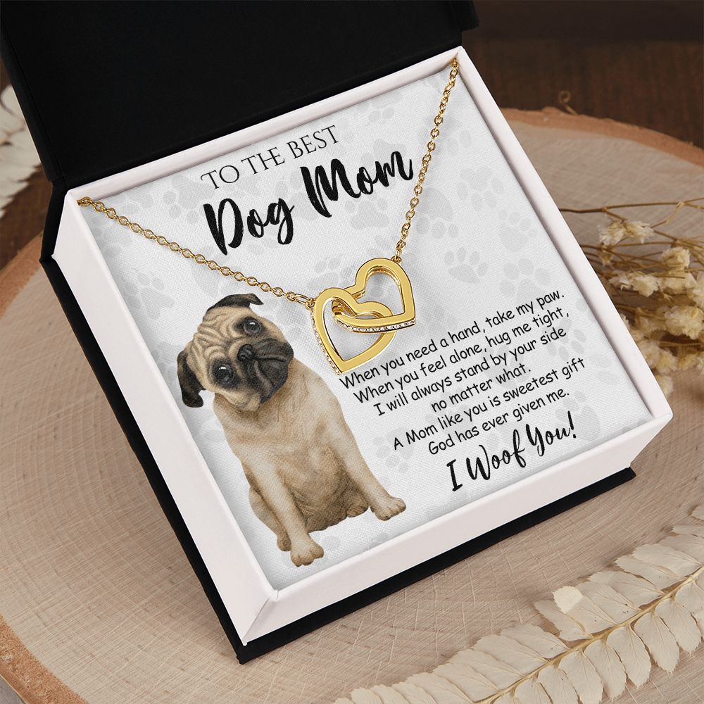 To The Best Pug Dog Mom Knot Necklace Mother's Day Gift , I Woof You Quote Gift Card, Message Card Jewelry For Dog Lovers, Necklace For Mom Interlocking Hearts Necklace