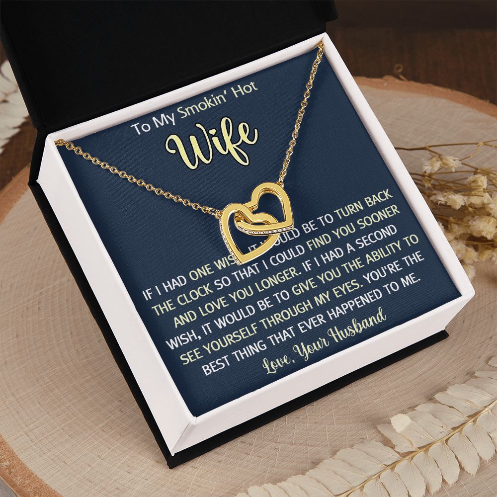 To My Smokin Hot Wife Necklace, Wedding Anniversary Jewelry For Women, Necklace For Wife from Husband, Gifts For Wife Birthday Gifts Necklace, Jewelry With Message Card In A Gift Box3 Interlocking Hearts Necklace