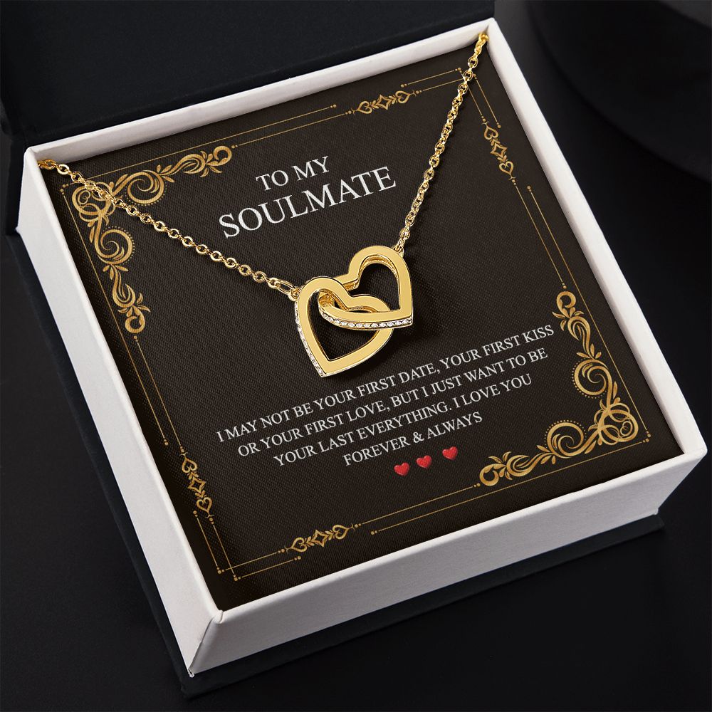 To My Soulmate Alluring Beauty Necklace First Date Kiss Love Everything Forever Interlocking Hearts Necklace