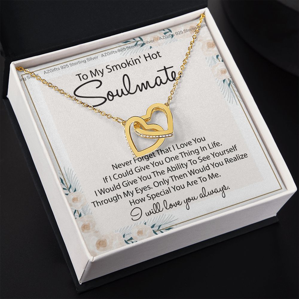 To My Smokin Hot Soulmate Necklace - Wife Gifts From Husband To My Wife Necklace, Gift for Her Romantic, Girlfriend Gifts Necklace for Wife from Men Includes Message Card and Gift Box 22 Interlocking Hearts Necklace