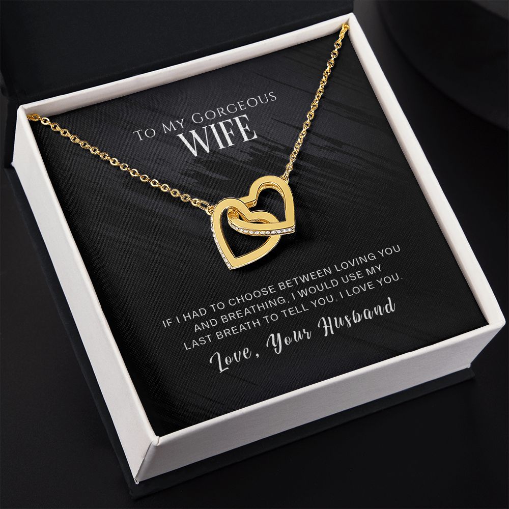 To My Gorgeous Wife Necklace Pendant Gift From Husband - If I Had To Choose With Message Card and Gift Box. Valentine's Day Gift For Wife Future Wife Interlocking Hearts Necklace