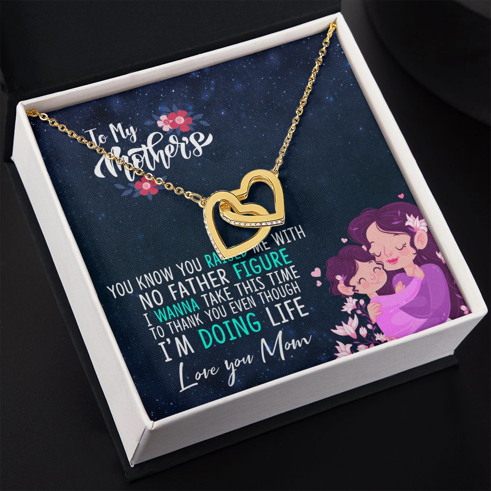 To My Mom Mother Necklace Pendant Gift From Daughter Thank You Even Though I'm Doing Life With Message Card Gift For Mom Interlocking Hearts Necklace