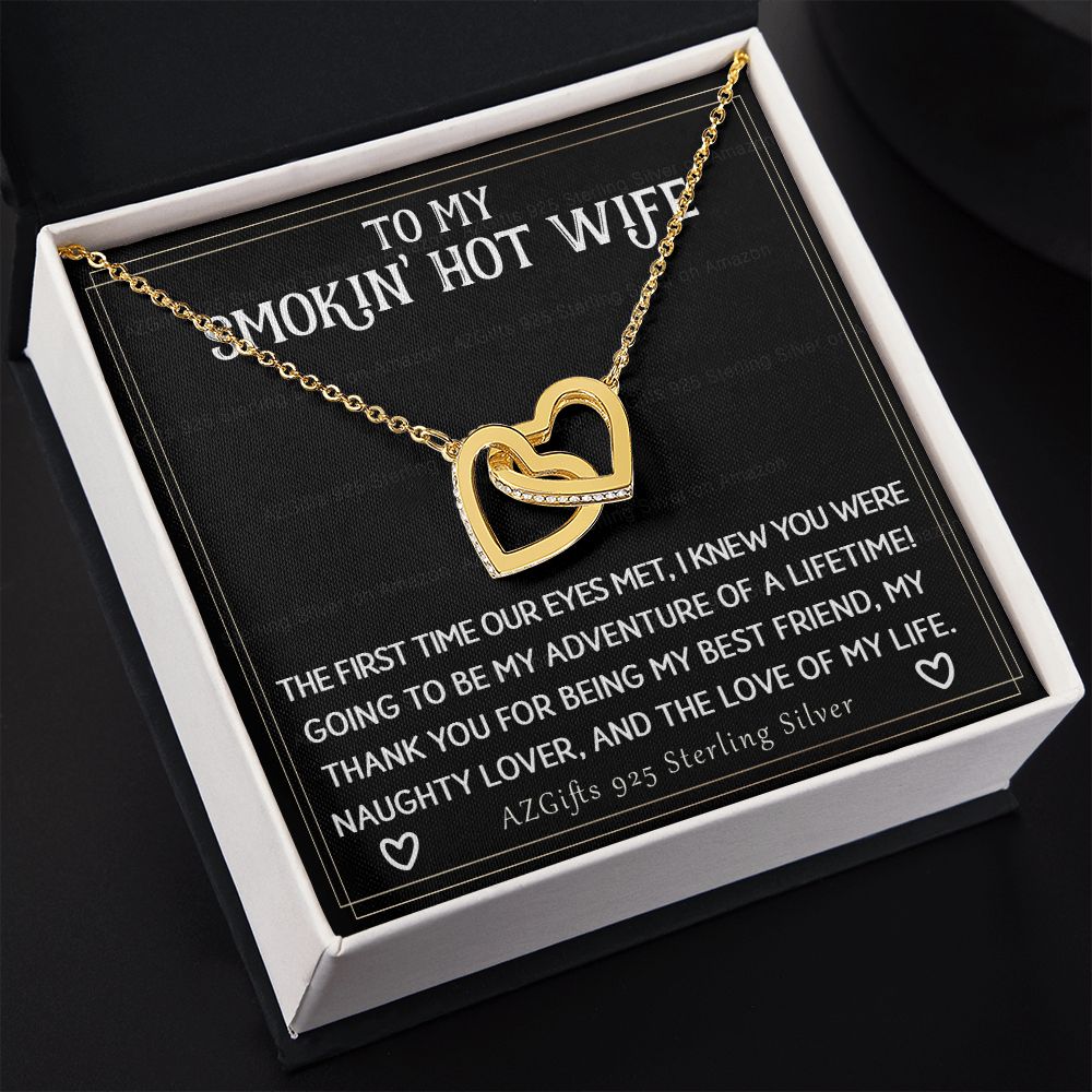 To My Smokin' Hot Wife Necklace from Husband Jewelry With Box Gift for Wife Pendant Jewelry Birthday Gift For Women From Men Romantic Gift For Wife Jewelry for Women 301 Interlocking Hearts Necklace
